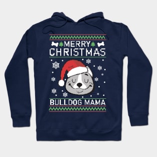 Merry Christmas bulldog mama Hoodie